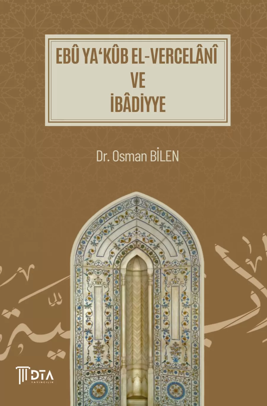 Ebû Ya‘Kûb El-Vercelânî ve İbadiyye