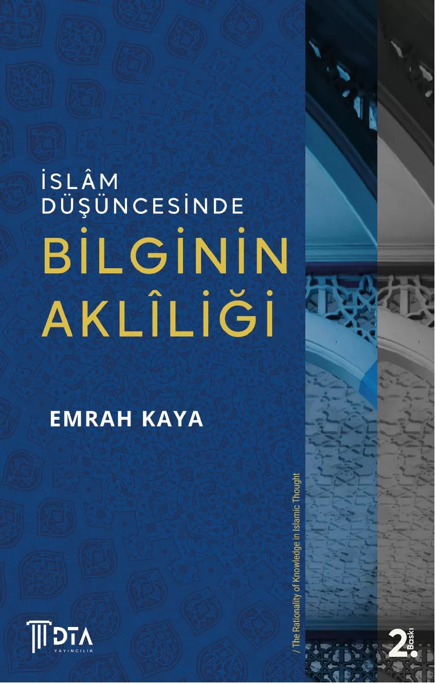 İslâm Düşüncesinde Bilginin Aklîliği